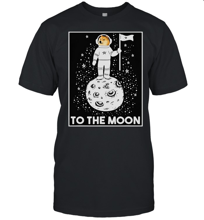 Doge Internet Meme Moon Space Dogecoin To The Moon T-shirt