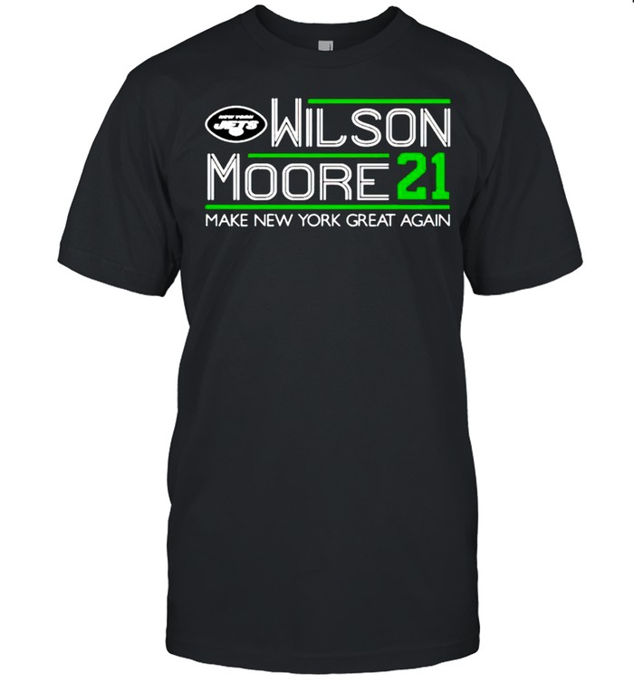 Wilson Moore 21 make New York great again shirt