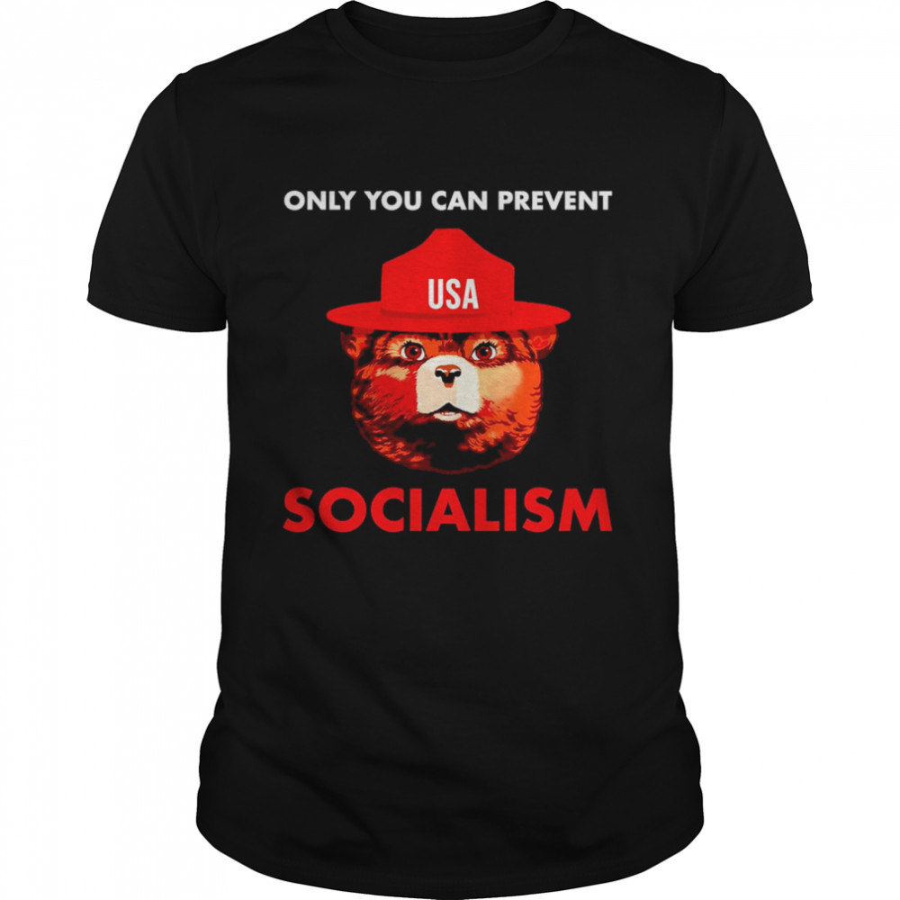 Bear USA Only You Can Prevent Socialism Shirt