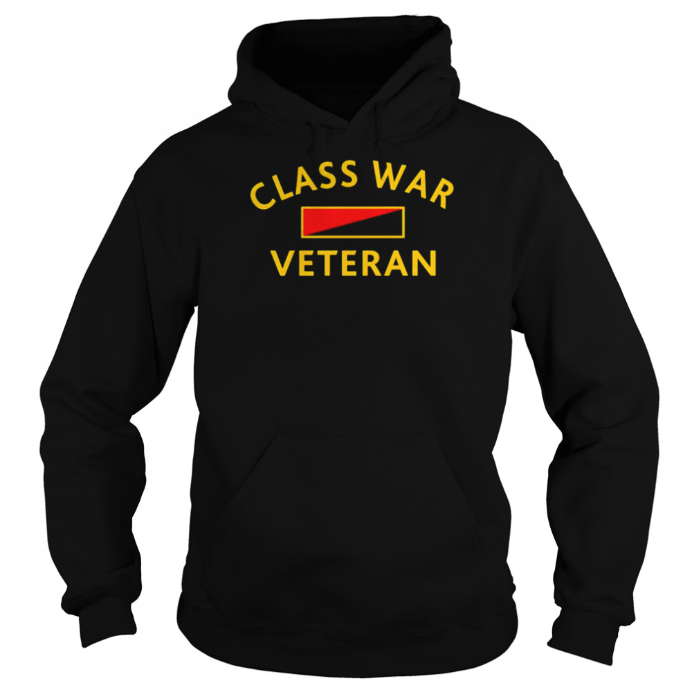 Class war veteran shirt Unisex Hoodie