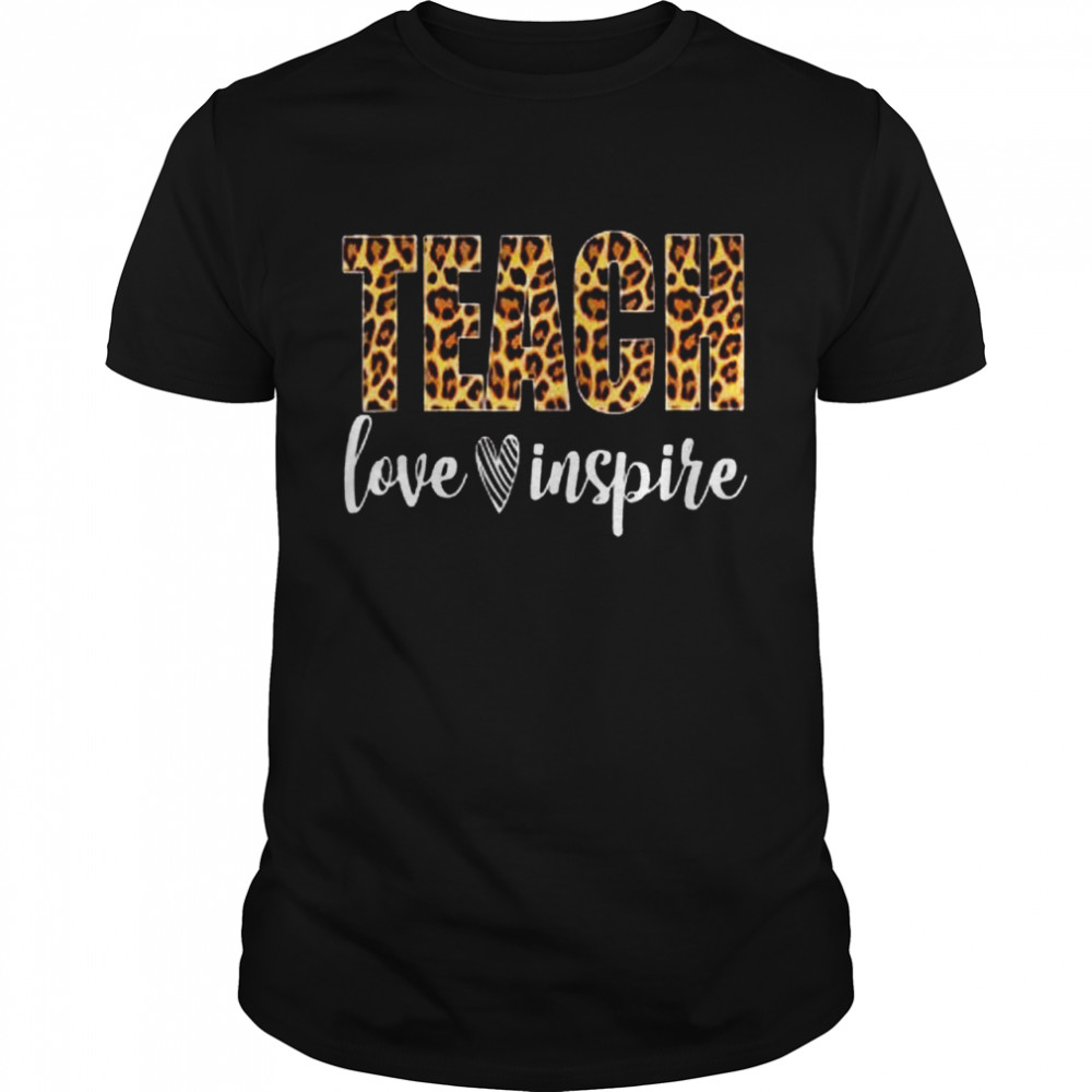 Teach Love Inspire Leopard Print Teacher shirt