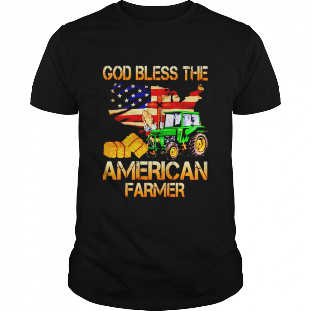 Tractor God bless the American farmer shirt