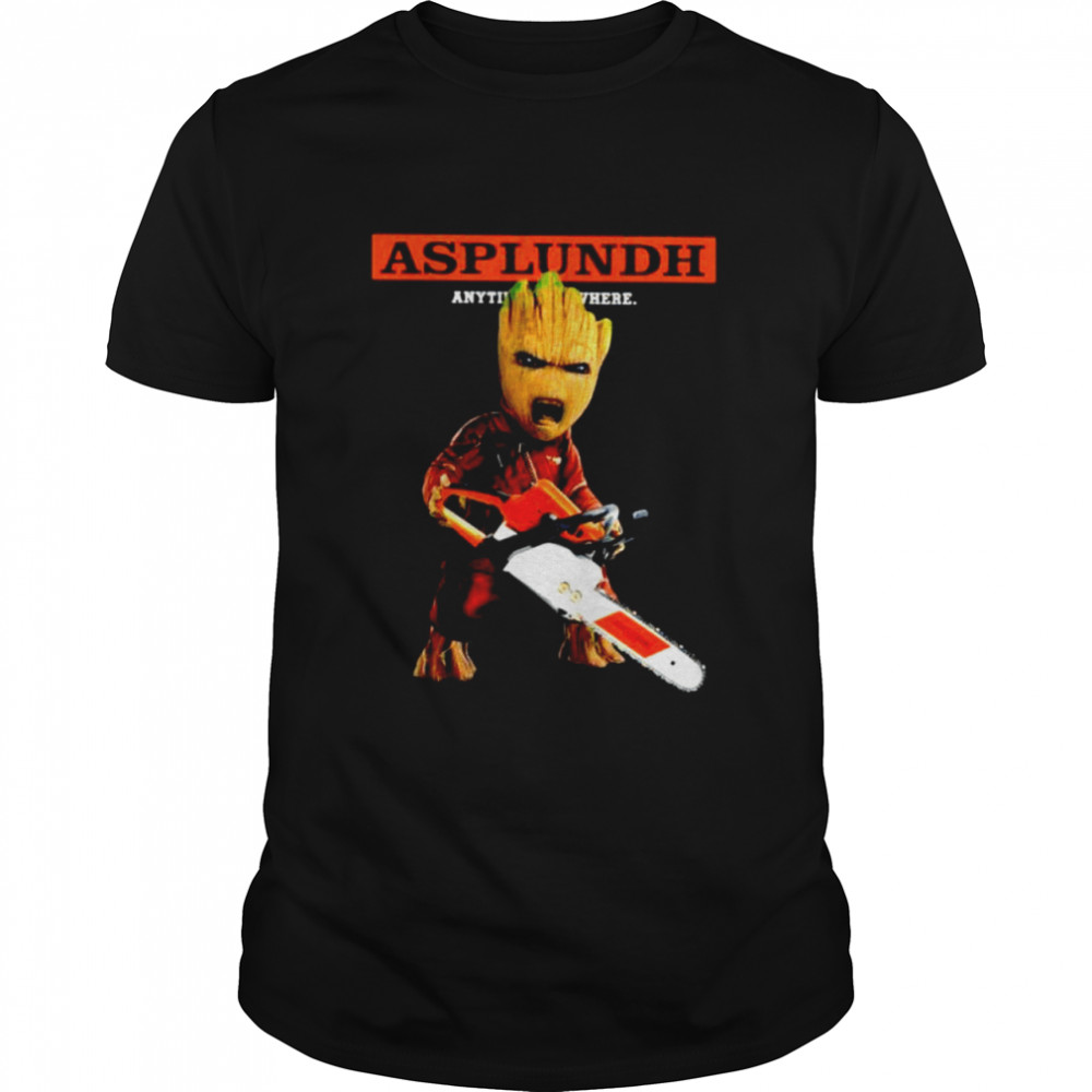 Baby Groot Asplundh anytime anywhere shirt