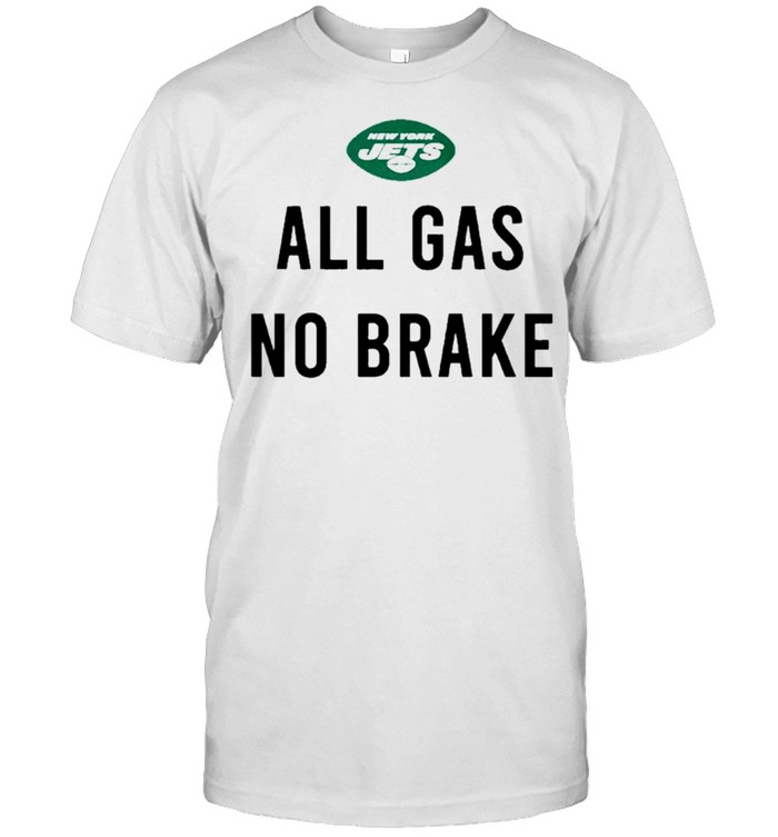 New York Jets All Gas No Brake Shirt