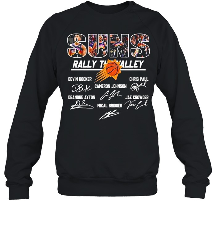 Phoenix Suns Rally The Valley signatures shirt Unisex Sweatshirt