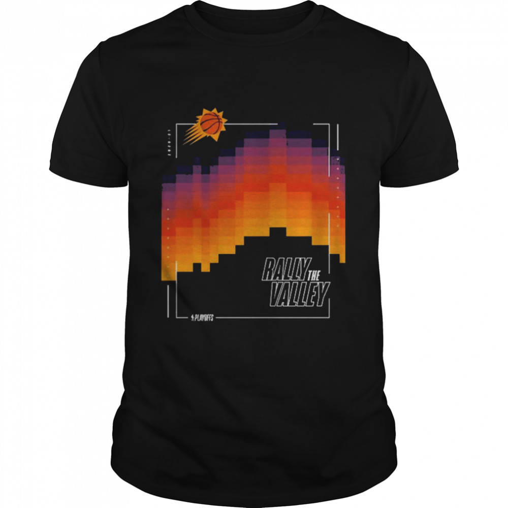 Phoenix Suns Sportiqe 2021 NBA Playoffs Rally The Valley shirt