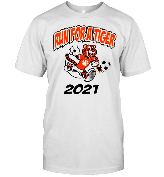 Run for a Tiger football 2021 shirt