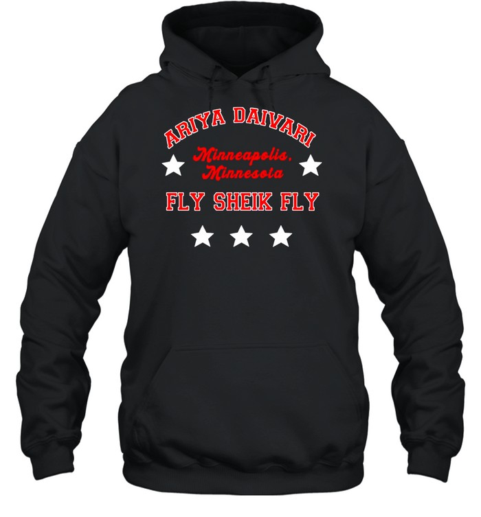 Ariya Daivari Minneapolis Minnesota fly sheik fly shirt Unisex Hoodie