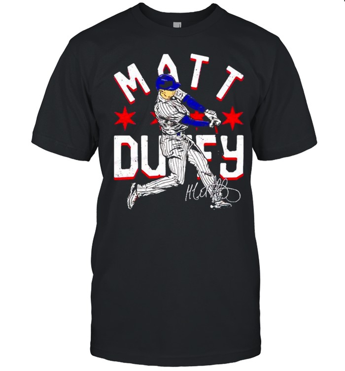 Chicago Cubs Matt Duffy hit the ball signature shirt