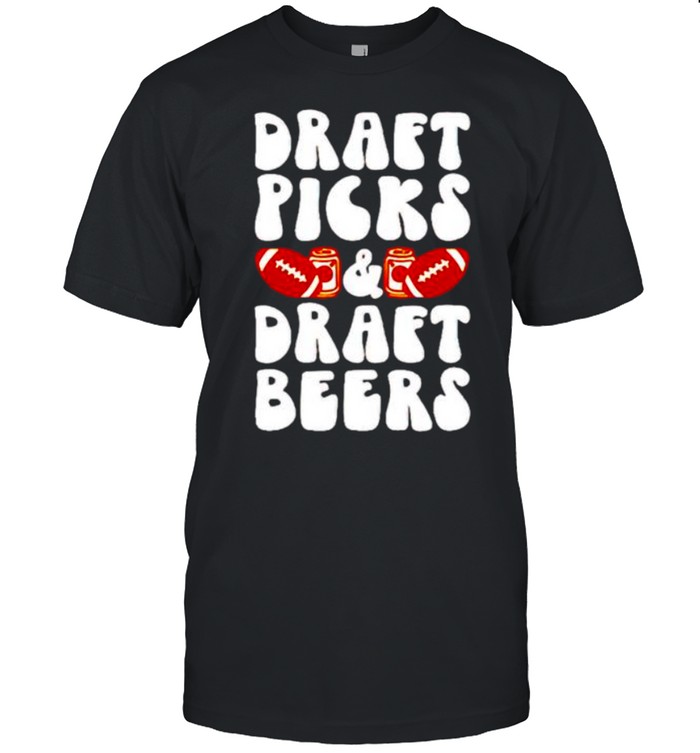 Draft picks and draft beers shirt