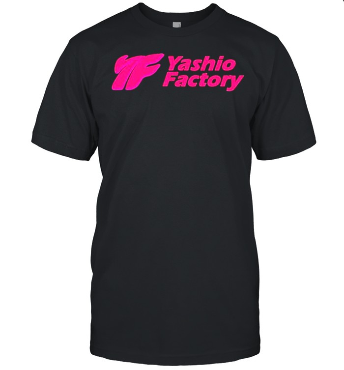 yashio factory shirt