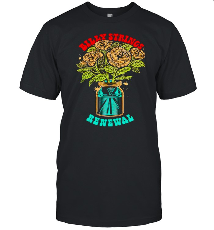 Billy strings renewal merch shirt