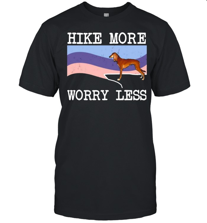 Saluki Hike More Worry Less Hiking T-shirt