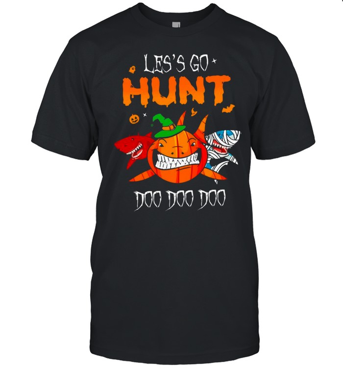 the Halloween Shark Witch Boo Pumpkin Lets go Hunt Doo Doo Doo shirt