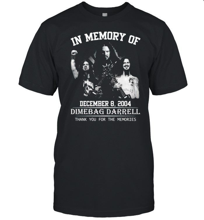 In memory of Dimebag Darrell thank you for the memories shirt