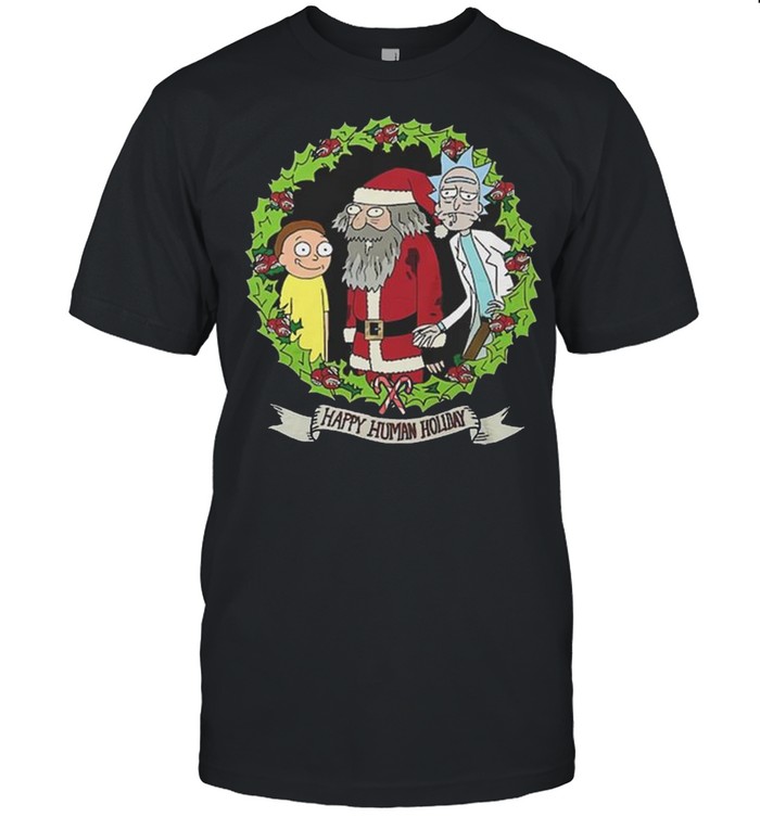 rick and Morty and Santa Claus Happy Human Holiday Christmas shirt