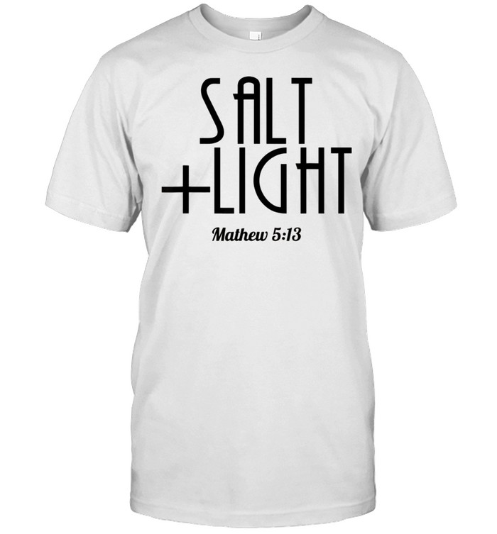 Salt+Light Matthew 513 Scripture shirt