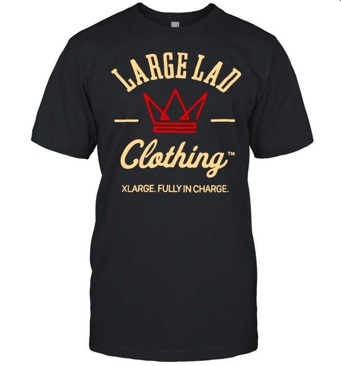 Large Lad Clothing Xlarge Fully In Charge T-shirt