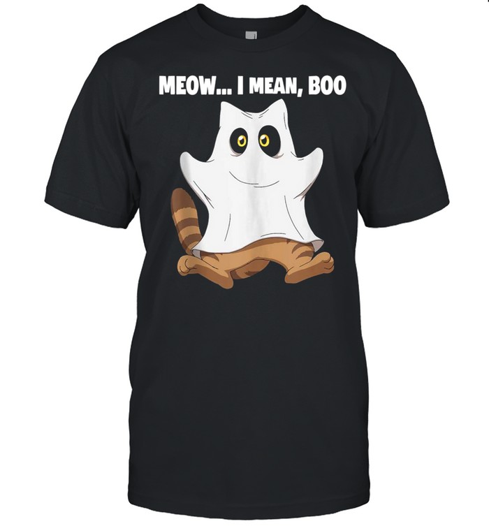 Meow I Mean Boo Cat Halloween shirt