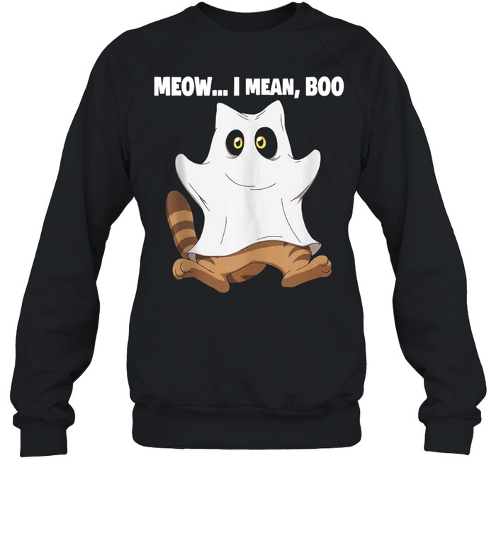 Meow I Mean Boo Cat Halloween shirt Unisex Sweatshirt