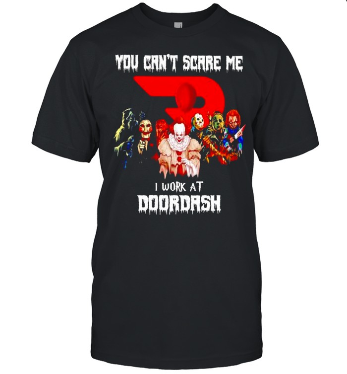 Horror Halloween you can’t scare me I work at Doordash shirt