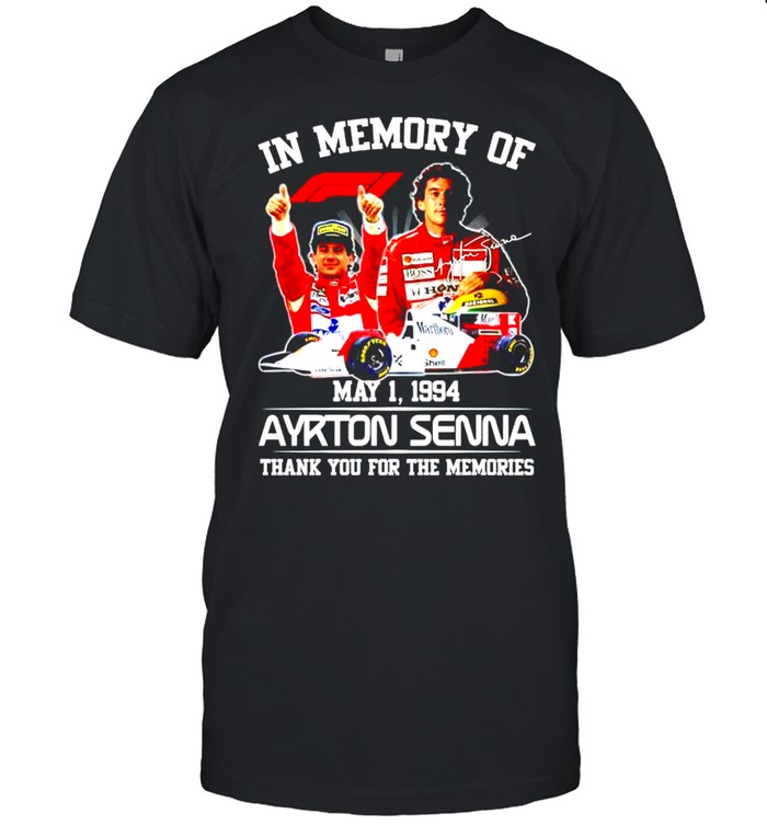 In memory of Ayrton Senna thank you for the memories shirt