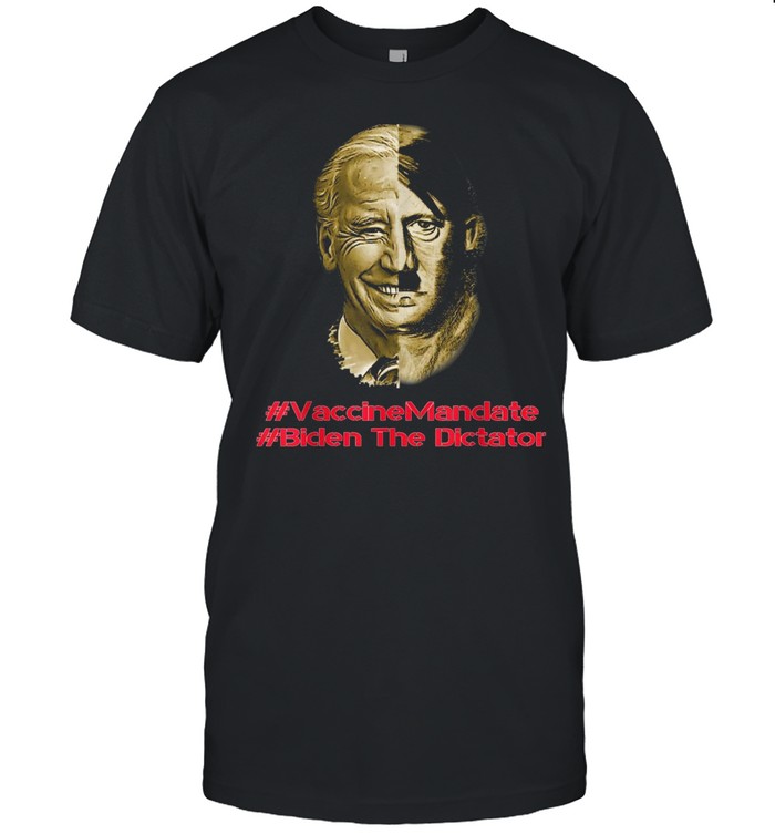 Biden The Dictator shirt