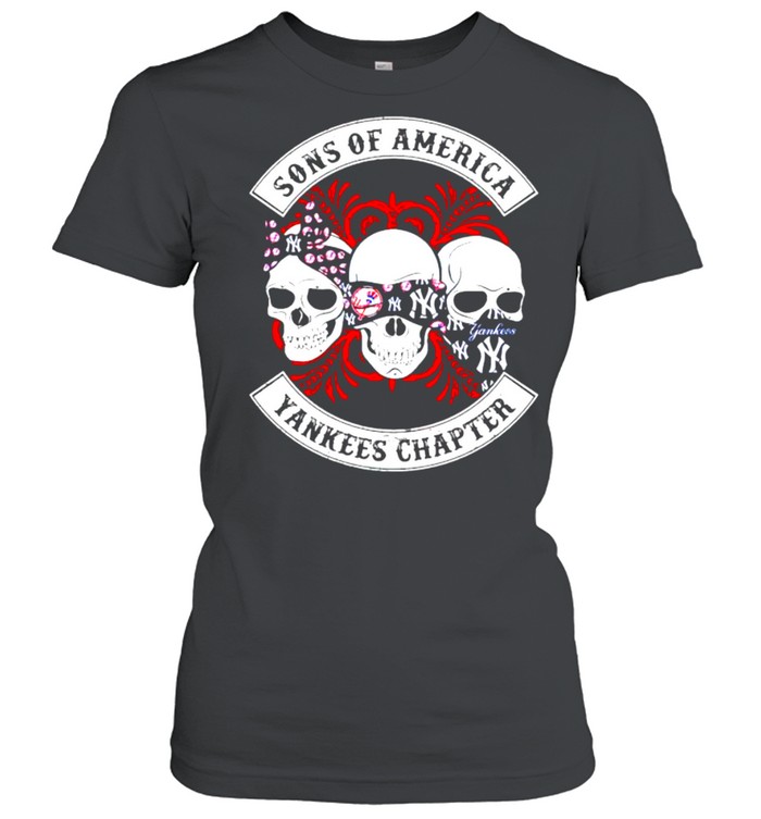 Skulls sons of America Yankees chapter shirt Classic Women's T-shirt
