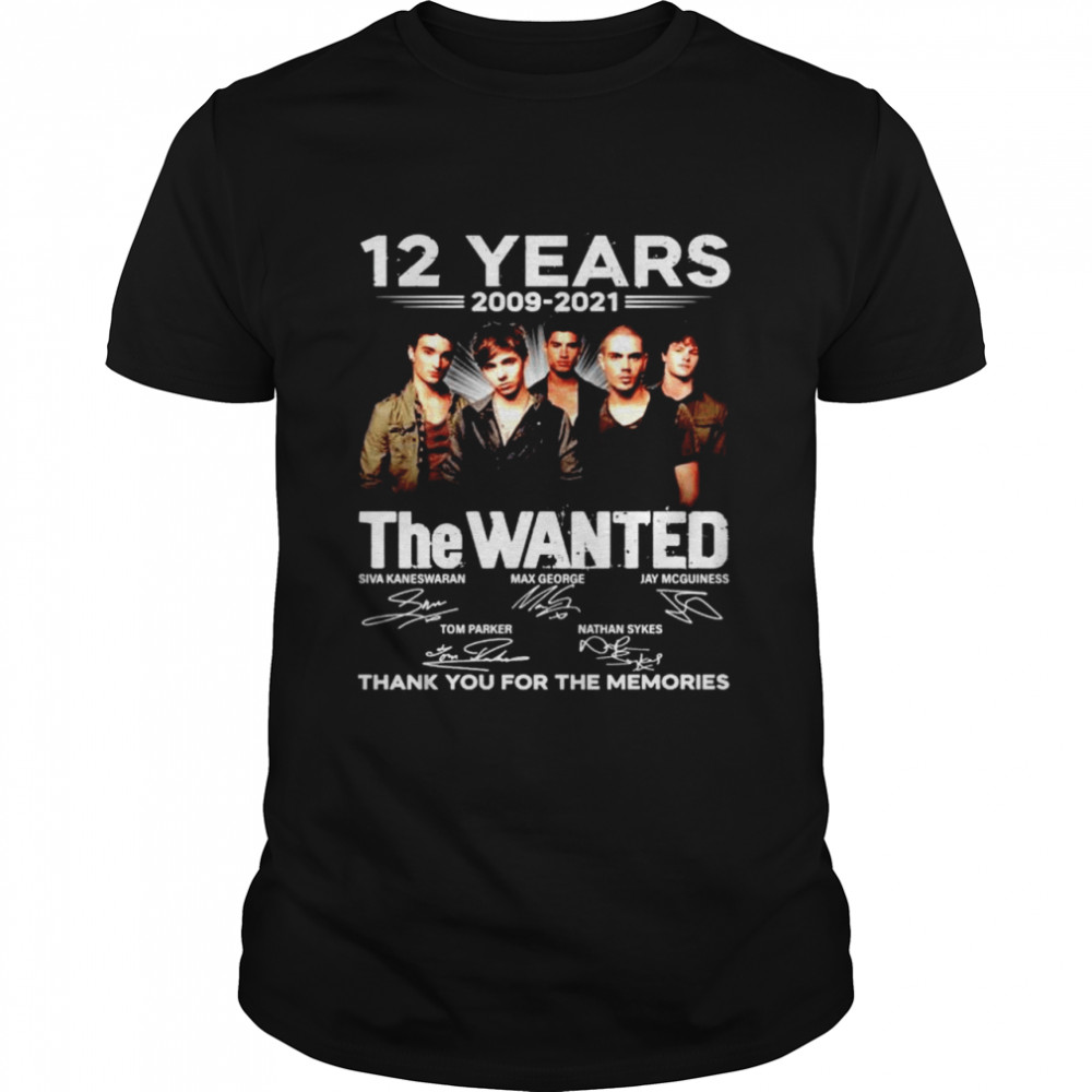 12 years The Wanted 2009 2021 thank you for the memories shirt
