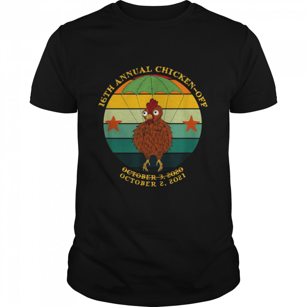 16Th Annual Chicken Off October 2 2021 vintage shirt