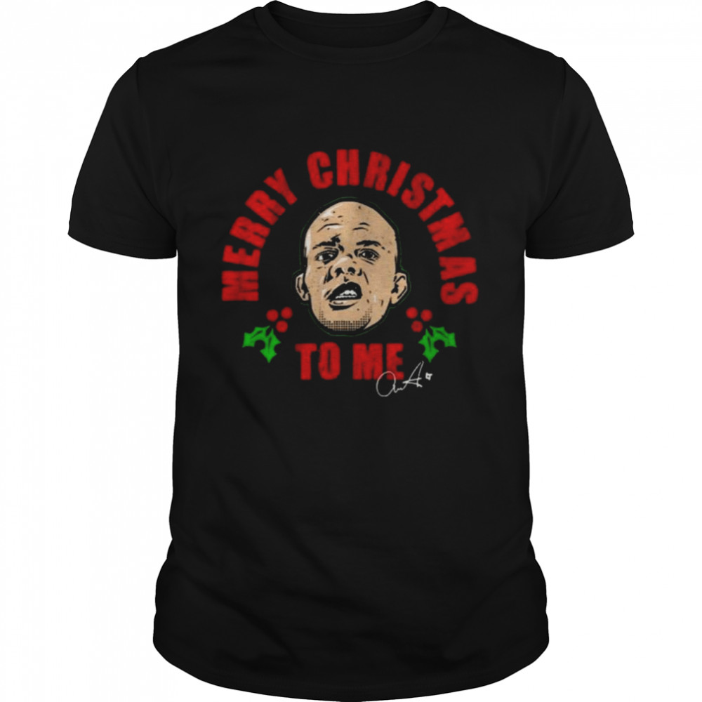 Anthony Smith Merry Christmas to Me Shirt