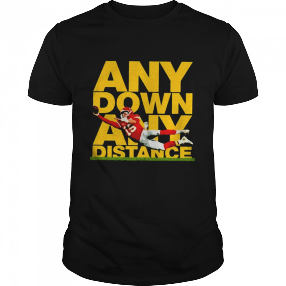 Any Down Any Distance Patrick Mahomes Kansas City Chiefs T-Shirt
