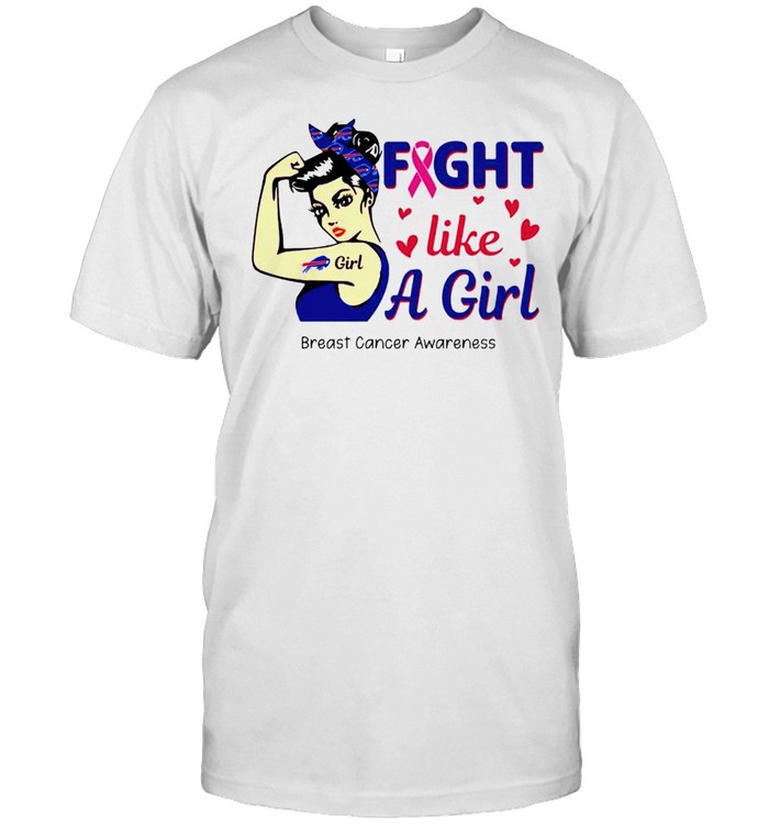 Bills fight like a girl Breast Cancer shirt