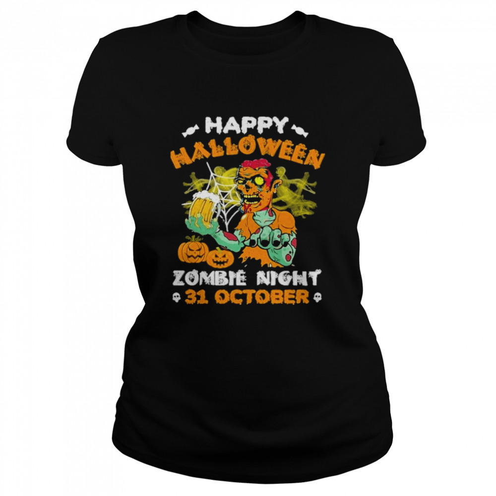 Happy halloween zombie night 31 october shirt Classic Women's T-shirt