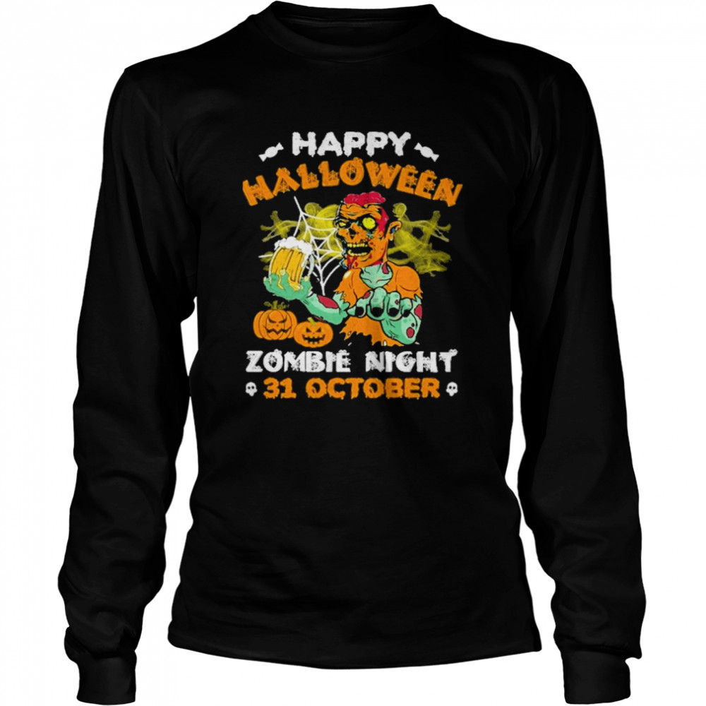 Happy halloween zombie night 31 october shirt Long Sleeved T-shirt