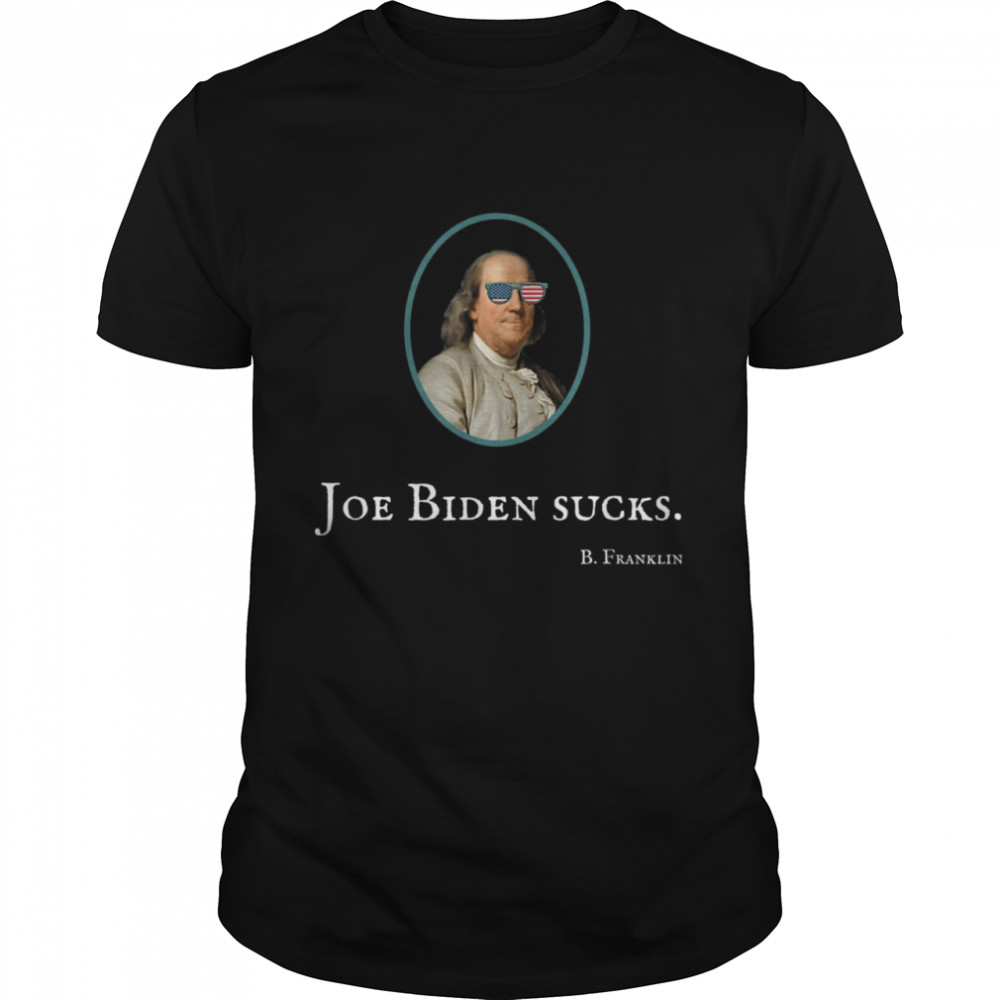 Joe Biden Sucks Anti Biden shirt