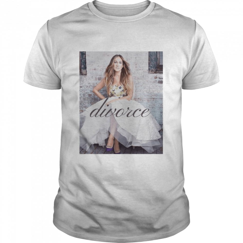 Sarah Jessica Parker Divorce shirt