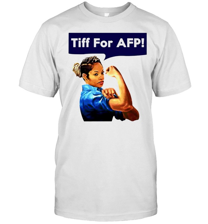 Strong girl Tiffany for AFP shirt