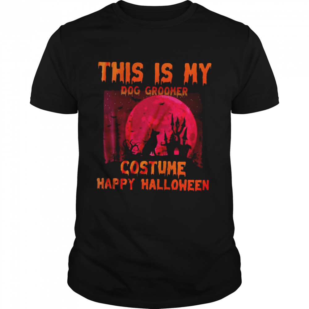 This Is My Dog Groomer Costume Happy Halloween T-shirt