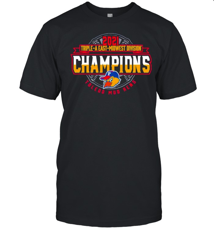 Toledo Mud Hens 2021 division champions shirt