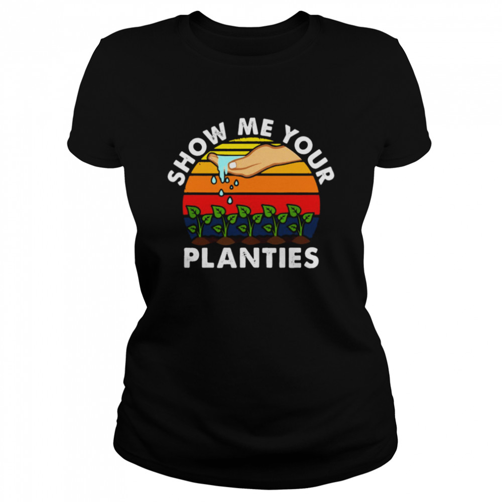 Gardening Show Me Your Vintage T-shirt Classic Women's T-shirt