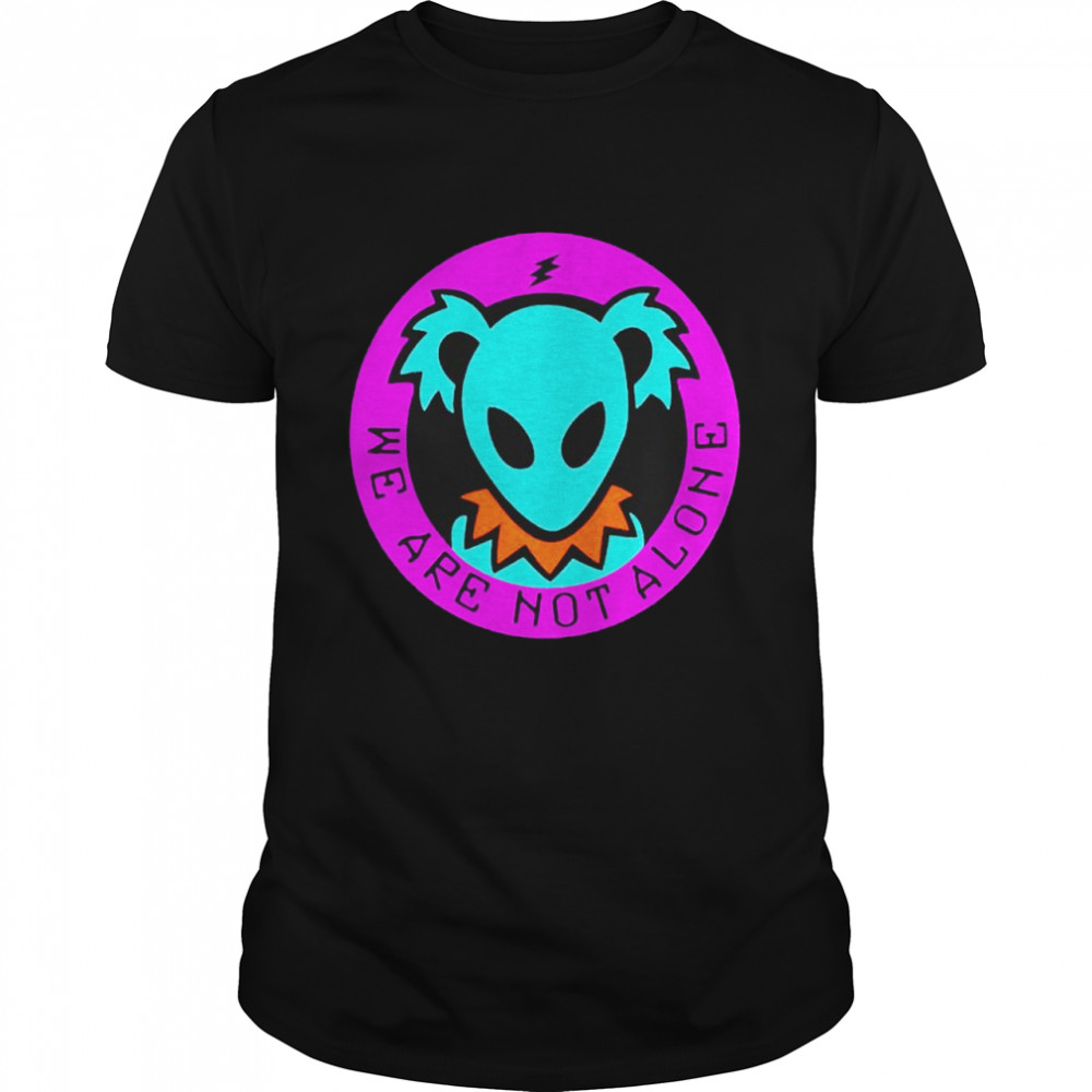 Alien Grateful Bear we are not alone shirt