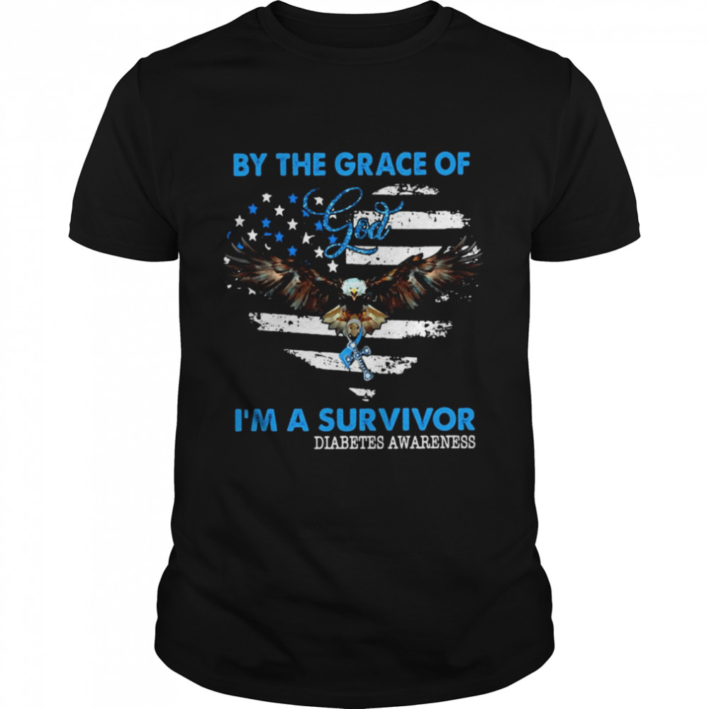 American Flag Eagle By The Grace Of God I’m A Survivor Diabetes Awareness T-shirt
