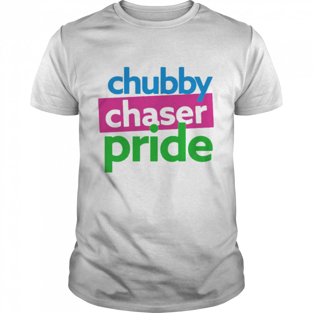 Chubby Chaser Pride T-shirt