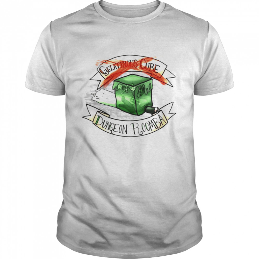 Gelatinous cube dungeon roomba shirt