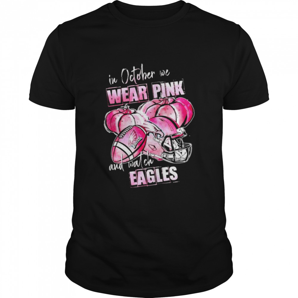 In october we wear pink and watch Eagles Breast Cancer Halloween shirt