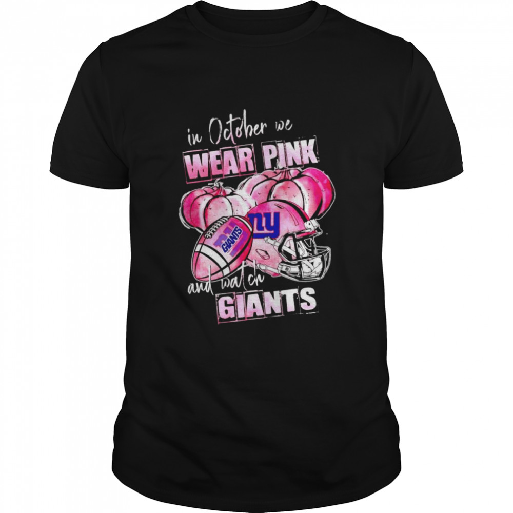 In october we wear pink and watch Giants Breast Cancer Halloween shirt