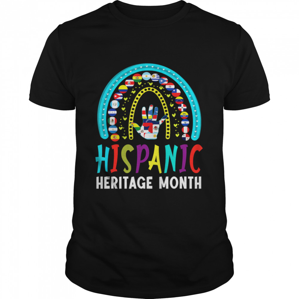 National Hispanic Heritage Month Latin Flags Rainbow Style shirt