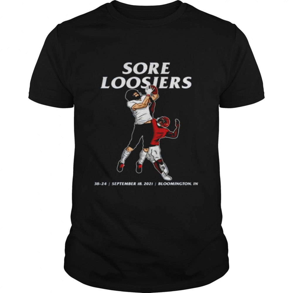 Sore Loosier 38-24 Bloomington September 2021 shirt