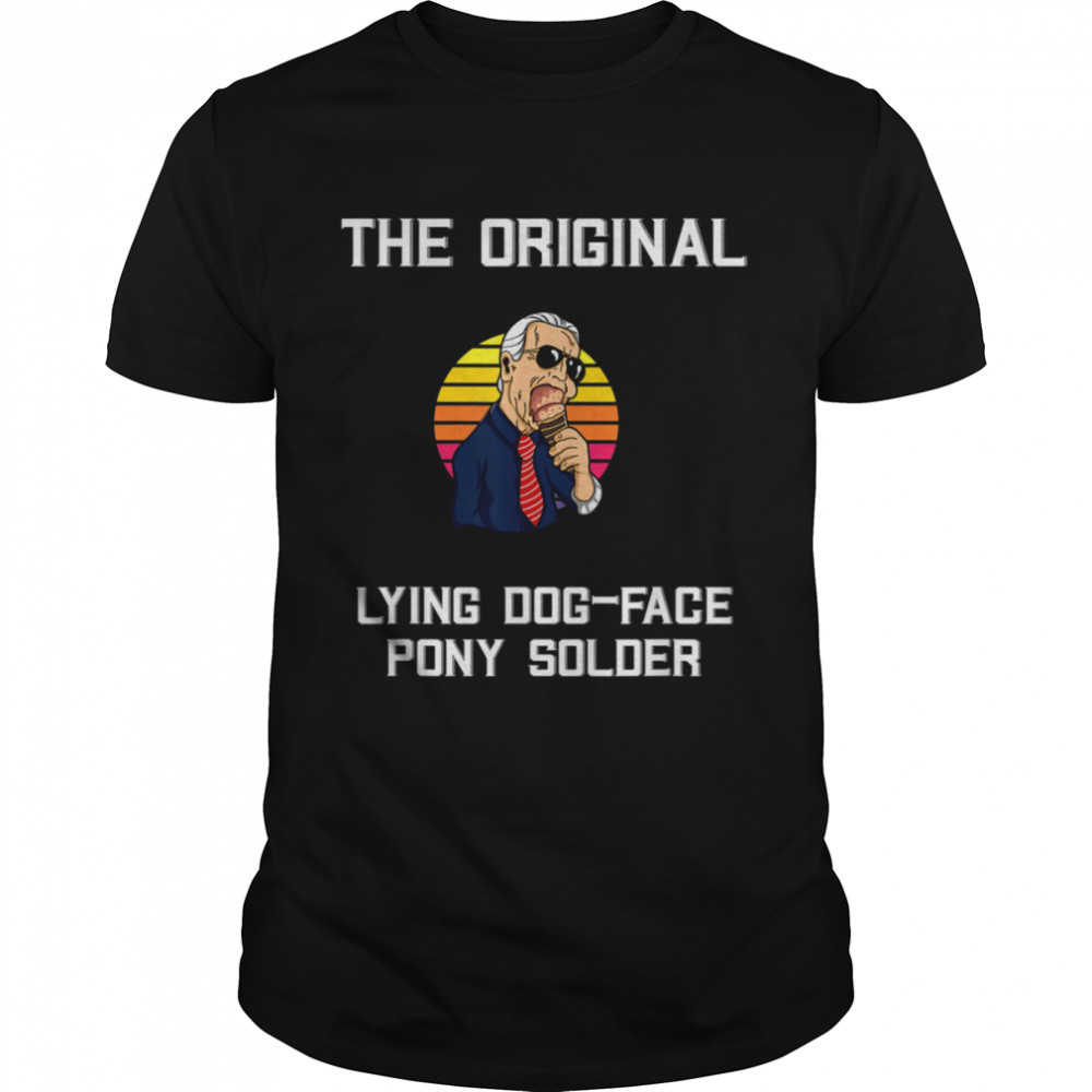 The Lining Dog Face Pony Solder Lustiges Politisches Shirt